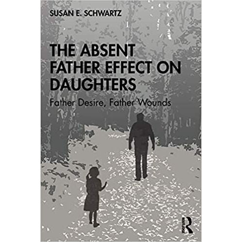 THE ABSENT FATHER EFFECT ON THE DAUGHTERS