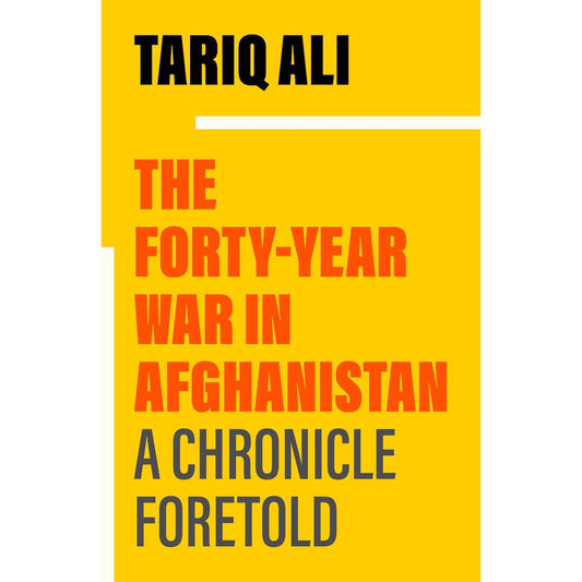 The Forty-Year War in Afghanistan