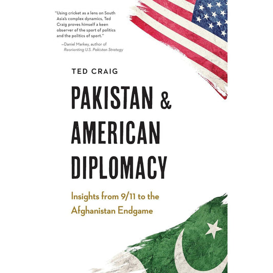 Pakistan and American Diplomacy