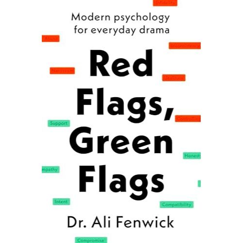 Red Flags, Green Flags