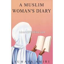 A Muslim Woman's Diary