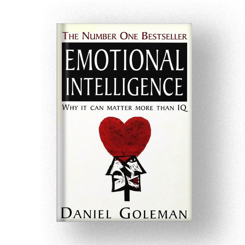 Emotional Intelligence: Why It Can Matter More Than IQ