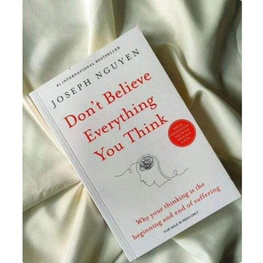 Don't Believe Everything You Think