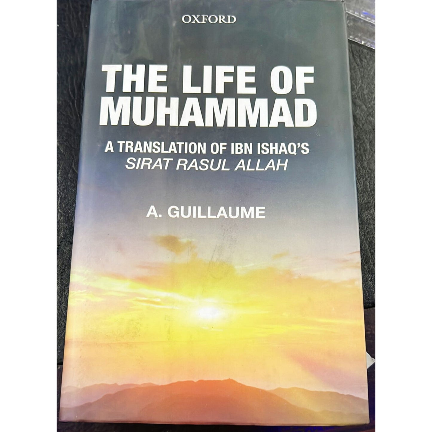 The Life of Muhammad
Muḥammad Ibn Isḥāq
, 
Alfred Guillaume
 (Translator)
, 
ʻAbd al-Malik Ibn Hishām