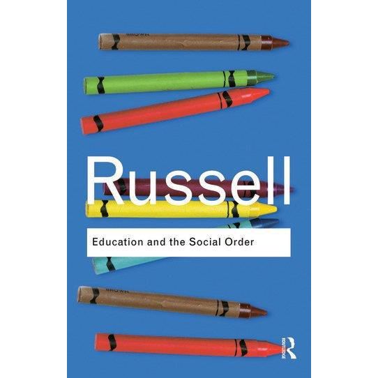 Russel Education and the social Order