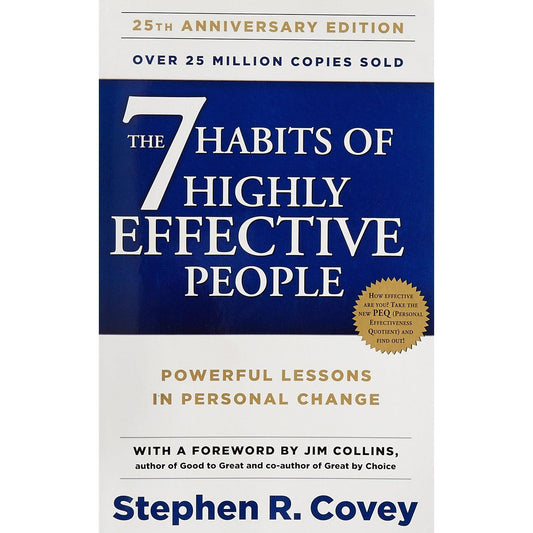 The 7 Habits of Highly Effective People